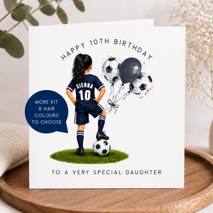 Personalised Girls Football Birthday Card, Footballer Daughter Birthday Card, Custom Football Card For Girl, Any Age Football Shirt Card