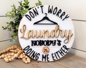 Don't worry laundry svg. Glowforge files svg.laser cut files svg. Bathroom signs svg. Funny signs svg. Laser files svg. Laundry svg. Signs
