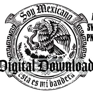 Soy Mexicano Svg, Mexicanos Al Grito De Guerra SVG, fichier SVG drapeau mexicain, calendrier aztèque SVG, fichier de gravure laser, Bandera Mexicana png,