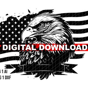 Patriotic Eagle and Flag SVG, USA Distressed Flag with Eagle SVG Design, American Flag Svg, Ai,Dxf,Png For Cricut and Silhouette, Eagle Flag