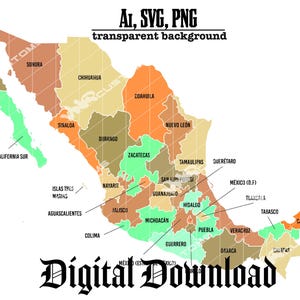 May include: A detailed map of Mexico, showing the different states in various colours. The image includes text indicating it is available as an AI, SVG, and PNG file, and is a digital download.
