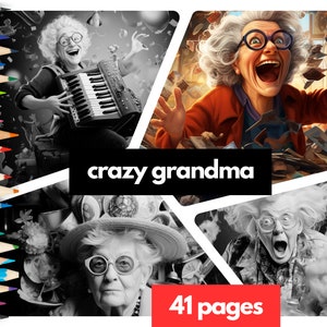 Crazy Grandma Grayscale Coloring Pages 41 Page Instant Download Printable PDF Adults and Kids Coloring Book Dark & Light Versions