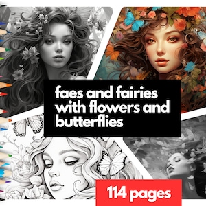 Faes and Fairies with Flowers and Butterflies Grayscale Coloring Pages, 116 Pages, Light & Dark Versions, Instant Download, Printable PDF