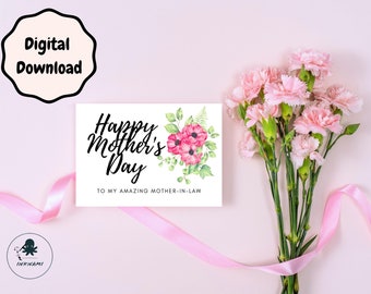 Printable Mother-in-Law Mother's Day Card - Instant Download 7x5in Blank Card - Mother's Day Flowers Card for Mother in Law Mom in Law