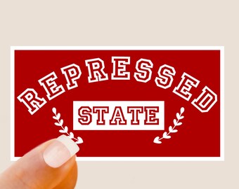 Repressed State University Sticker: Funny Mental Health Humor