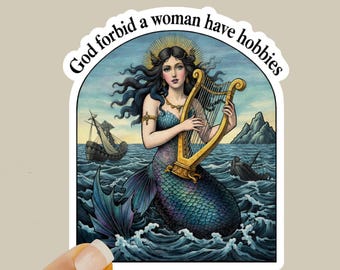 Siren Hobbies Sticker – Funny Feminist Mermaid, Dark Academia Vinyl