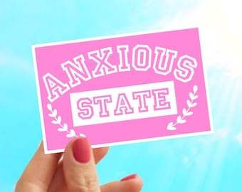 Anxiety Sticker: Funny Mental Health Sticker