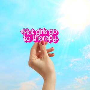 Hot Girls Go to Therapy Sticker Therapy Gift Funny Mental Health ...