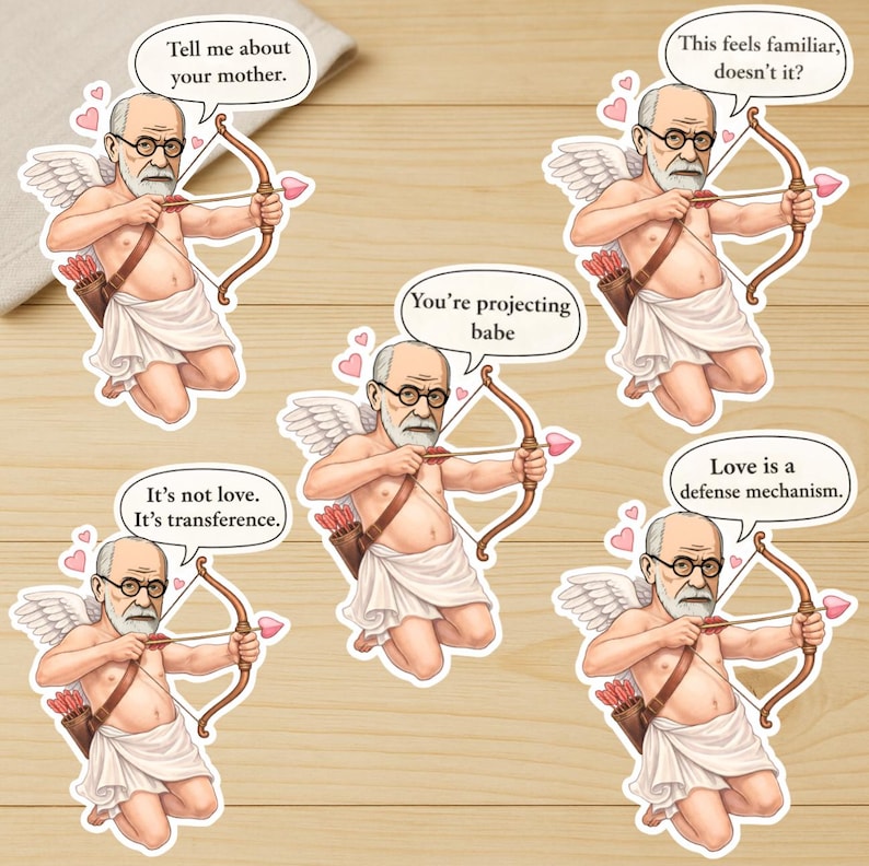 May include: A set of five stickers featuring a cartoon of Sigmund Freud as Cupid, holding a bow and arrow. Each sticker has a speech bubble with phrases like "Tell me about your mother" and "Love is a defense mechanism."