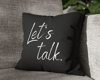 Therapy Decor - &quot;Lets Talk&quot; Faux Suede Throw Pillow Case - Waiting Room Decor - Office Decor Pillow - School Counseling Decor