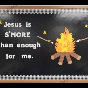 Fall Jesus is S&#39;MORE Than Enough for Me Bulletin Board Kit / Autumn Campfire / Sizes / Christian School Church Nursery/ CustomCreationsLLC88