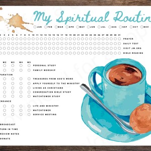 Peut inclure: Un planificateur de routine spirituelle imprimable quotidien, hebdomadaire et mensuel avec une illustration bleue et blanche d'une tasse à café et d'une soucoupe. Le planificateur comprend des sections pour la prière, le texte du jour, la visite de JW.org, la lecture de la Bible, l'étude personnelle, le culte familial, les trésors de la parole de Dieu, s'appliquer au ministère, vivre en chrétien, l'étude biblique de la congrégation, l'étude de la Watchtower, la vie et le ministère, la Watchtower, la réunion de service, la diffusion, le retour à temps, la révision des notes et le don.