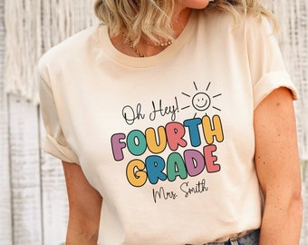 Fourth Grade Personalized Teacher Shirt, Custom Teacher Name, Oh Hey Fourth Grade, Teacher Group Shirt, Teacher Tshirt, Retro Teacher Shirt