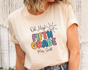 Fifth Grade Personalized Teacher Shirt, Custom Teacher Name, Oh Hey Fifth Grade, Teacher Group Shirt, Teacher Tshirt, Retro Teacher Shirt