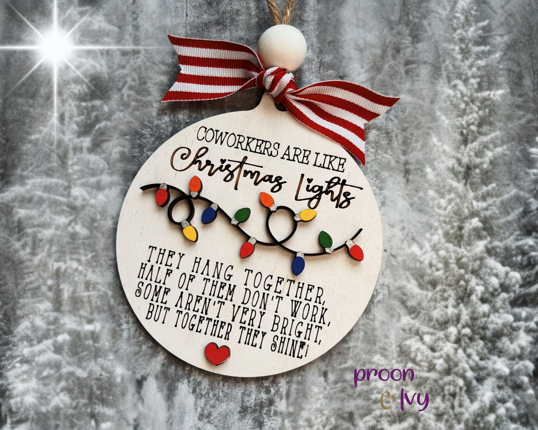 Coworkers Are Like Christmas Lights, Workplace Gifts, Christmas Gift