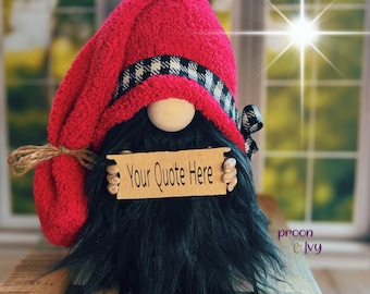 Plush Gnome with Sign, Custom Gnome Gift