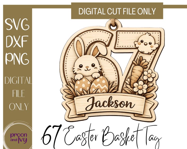 67 Easter Basket Tag SVG, Laser Cut File, 67 Easter Basket Gift ...