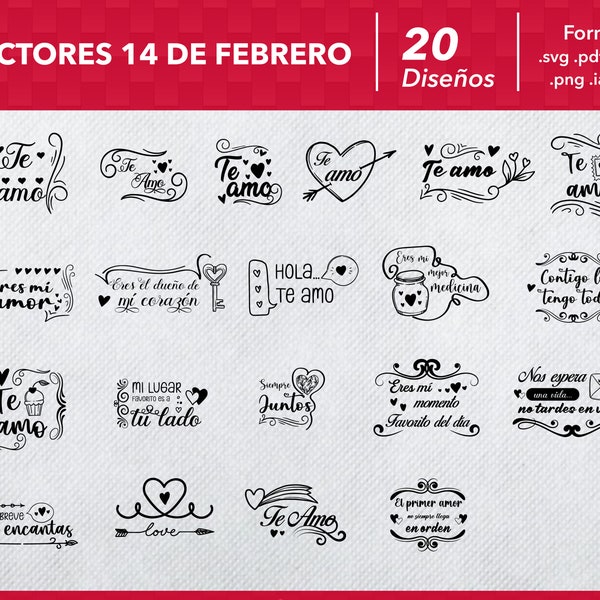 Vectores 14 de febrero, Frases 14 de febrero, San Valentín, PNG SVG Paquete de Vectores BUNDLE en español - archivo digital