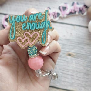 You are enough badge reel/motivational quote badge reel/mental health badge reel
