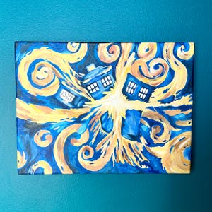 May include: A canvas painting featuring a blue police box, reminiscent of the TARDIS from Doctor Who, set against a swirling, starry night background in shades of blue and yellow. The artwork is inspired by Van Gogh's style.