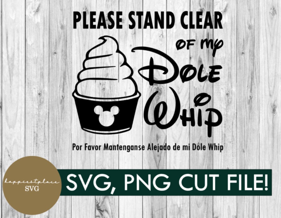 Svg Png Please Stand Clear of My Dole Whip Digital - Etsy
