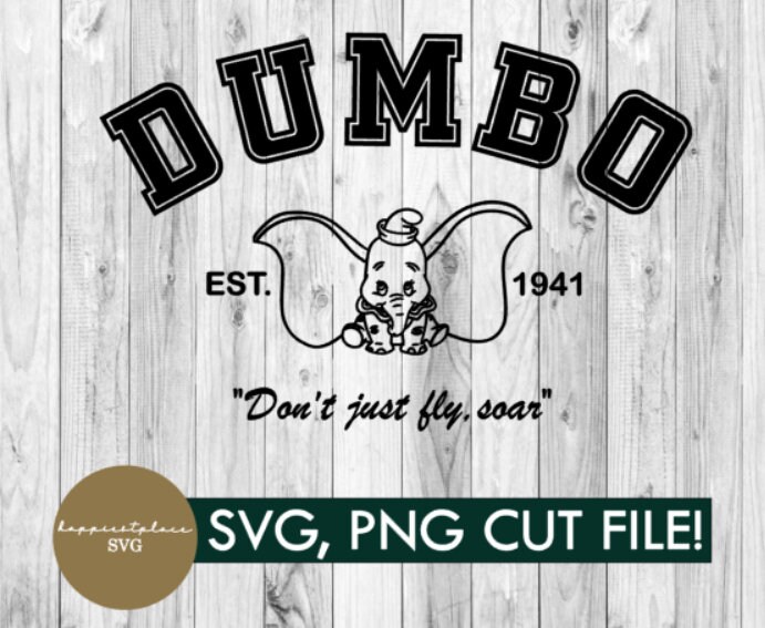 svg, png, dumbo,est. 1941, cut file, print, decal, digital download, vacation, shirt, diy, cricut, family, cut file, svg, group shirt