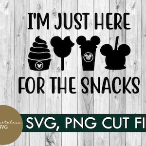 svg, png, im just here for the snacks, mickey, digital download, vacation, shirt, diy, cricut, family, mickey svg, group shirt, silhouette