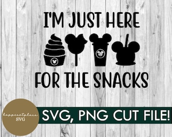 svg, png, im just here for the snacks, mickey, digital download, vacation, shirt, diy, cricut, family, mickey svg, group shirt, silhouette