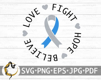 May include: A blue and gray ribbon with the words "Love", "Fight", "Hope", and "Believe" surrounding it. The ribbon is on a white wood background with gray hearts.