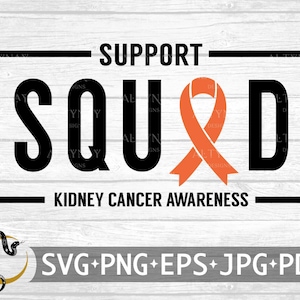 Escuadrón de apoyo Cáncer de riñón SVG, Cinta Naranja SVG, Concienciación sobre el cáncer de riñón, Cáncer de riñón svg, archivo svg para usar para Cricut Silhouette