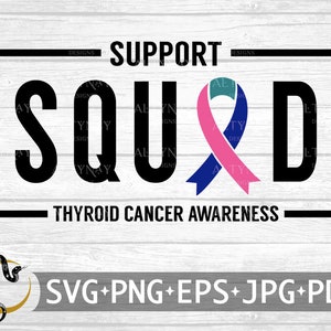 Support Squad Thyroid Cancer Ribbon SVG, Thyroid Cancer Awareness SVG, Blue - Pink - Teal Cancer Ribbon, Thyroid svg file Cricut Silhouette