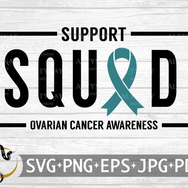 Support Squad Ovarian Cancer Ribbon SVG, Ovarian Cancer Awareness, Ovarian Cancer svg, Teal Cancer Ribbon svg, svg file Cricut Silhouette