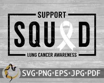 Support Squad Lung Cancer Ribbon SVG, Ribbon White SVG, Lung Cancer Awareness, Lung Cancer svg, svg file to use for Cricut Silhouette