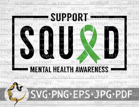 Mental Health Support Squad SVG, Mental Health Month, Mental Health SVG, Mental Health Ribbon, Green Ribbon svg file Cricut Silhouette