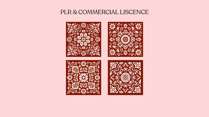 May include: Four square designs with floral patterns in white on a dark red background. The text "PLR & COMMERCIAL LISCENCE" is at the top. Each square features a different floral arrangement, creating a decorative and detailed aesthetic.