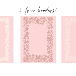 May include: Three pink rectangular designs with decorative borders. The borders feature floral and leaf patterns in cream and tan colors. The text "3 free borders!" is written in black script above the designs.