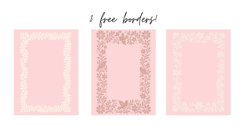 May include: Three pink rectangular designs with decorative borders. The borders feature floral and leaf patterns in cream and tan colors. The text "3 free borders!" is written in black script above the designs.