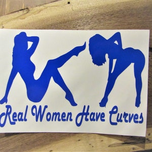 Real Women Have Curves Vinyl Bumper Sticker