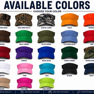 May include: A color chart displaying twenty-five sun visors in various patterns and solid colors including Realtree Edge, Realtree Max-5, digital camo, woodland camo, gold, orange, brown, kelly green, olive green, blue, red, maroon, purple, and white.