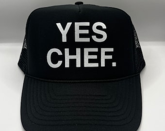 YES CHEF. Trucker Hat