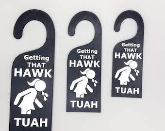 Hawk Tuah Door Hanger: 3D Printed Funny TikTok Meme Decor