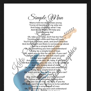 Simple Man Song Lyrics - Digital Download, Ready to Print, Frame