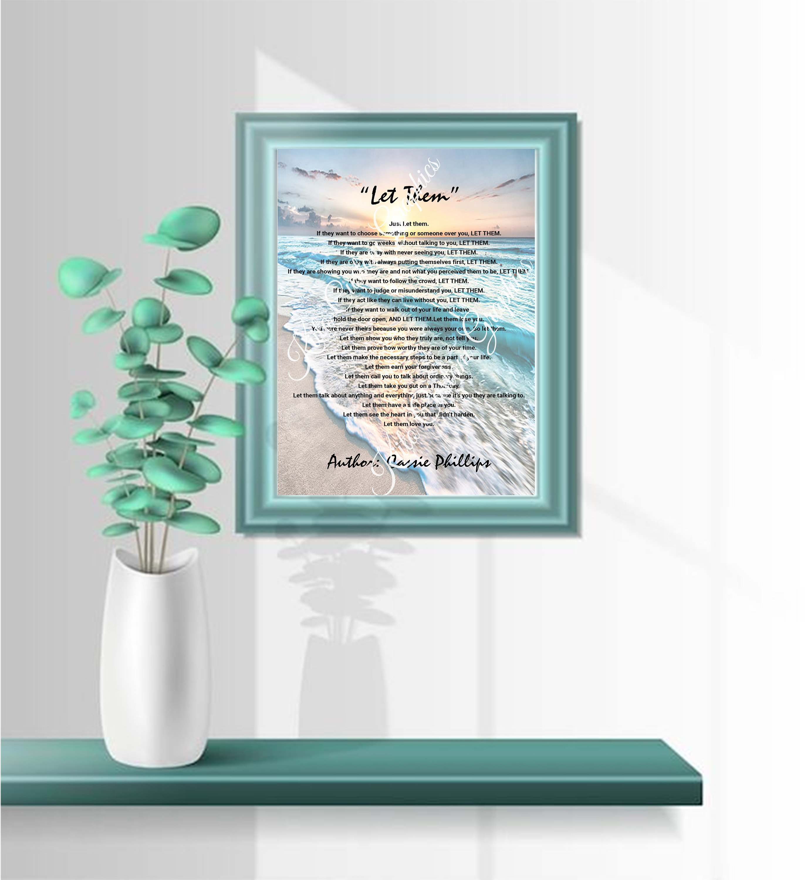 Let Them Poem Author Cassie Phillips Digital Download, Ready to