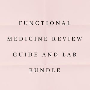 May include: A light pink background with the words "FUNCTIONAL MEDICINE REVIEW GUIDE AND LAB BUNDLE" in a black, serif font. The text is centered and stacked vertically.
