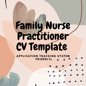 May include: A printable CV template designed for Family Nurse Practitioners. The template is application tracking system friendly. The design features abstract shapes in shades of pink, brown, and gray with black polka dots.