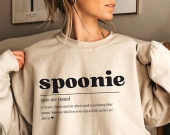 Spoonie definition sweatshirt, Chronic illness sweater, Hidden disability, Invisible illness, Spoon theory shirt, Chronic pain