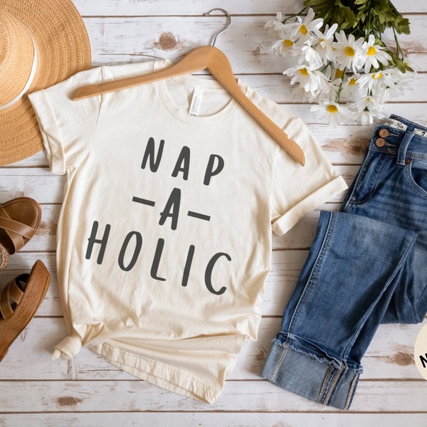 Napaholic Shirt, Beauty sleep, Napping queen, Napping tee, Nap queen, Love napping, Sleep shirt, Nap shirt, Afternoon nap, Power nap