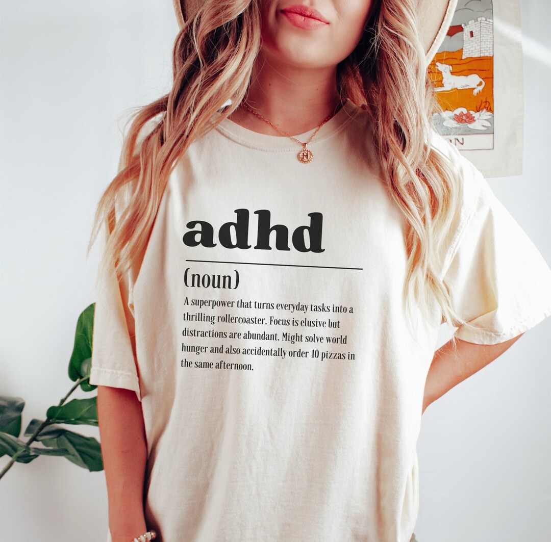 ADHD Definition Shirt Comfort Colors Funny Adhd Tshirt - Etsy