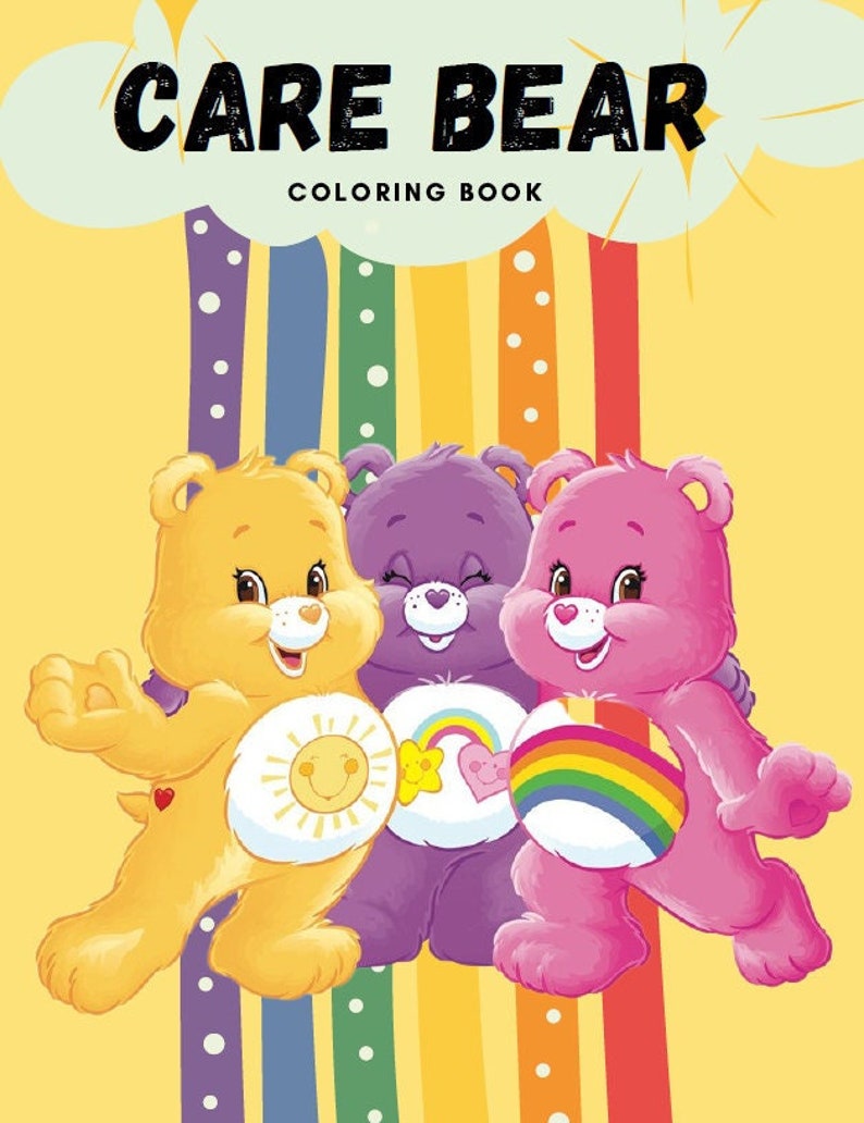 Peut inclure: Trois oursons Care Bears, un ours jaune avec un symbole de soleil, un ours violet avec un symbole de c&oelig;ur et d'arc-en-ciel, et un ours rose avec un symbole d'arc-en-ciel, se tiennent devant un arc-en-ciel avec des pois blancs. Le texte "CARE BEAR COLORING BOOK" est en haut de l'image.