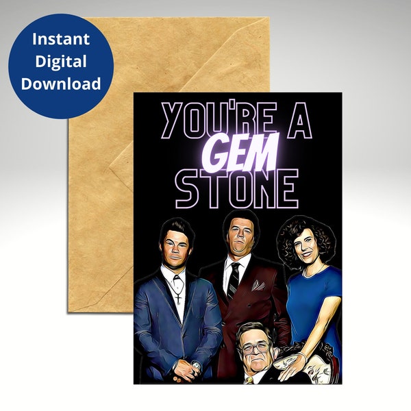 Righteous Gemstones 5x7 Printable Greeting Card | Instant Digital Download | Funny Card | You're a Gem | Includes FREE Ecard